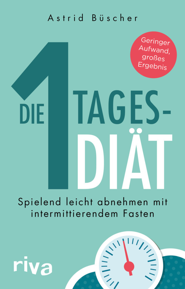 Cover: 9783742300744 | Die 1-Tages-Diät | Astrid Büscher | Taschenbuch | Deutsch | 2017