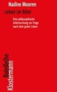 Cover: 9783465045694 | Leben im Alter | Nadine Mooren | Taschenbuch | Klostermann RoteReihe