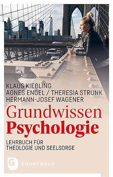 Cover: 9783786730989 | Grundwissen Psychologie | Lehrbuch für Theologie und Seelsorge | Buch