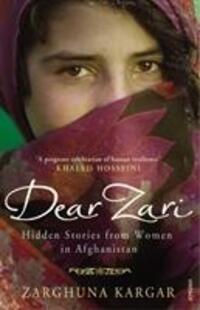 Cover: 9780099542186 | Dear Zari | Hidden Stories from Women of Afghanistan | Zarghuna Kargar