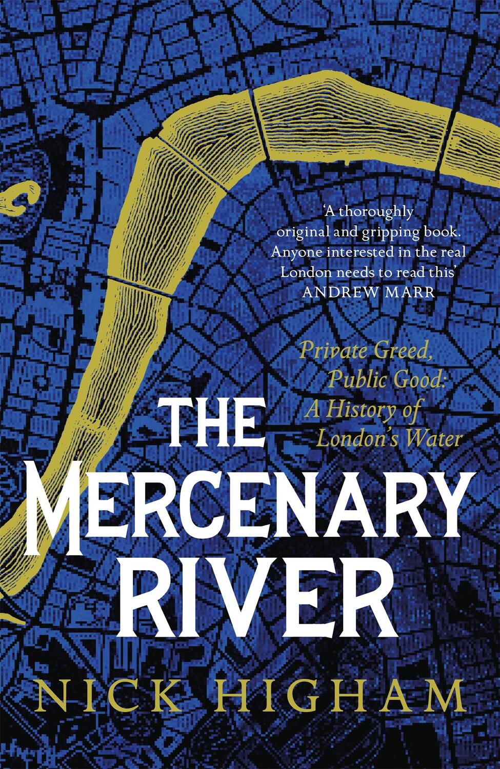 Cover: 9781472283832 | The Mercenary River | Nick Higham | Buch | Gebunden | Englisch | 2022