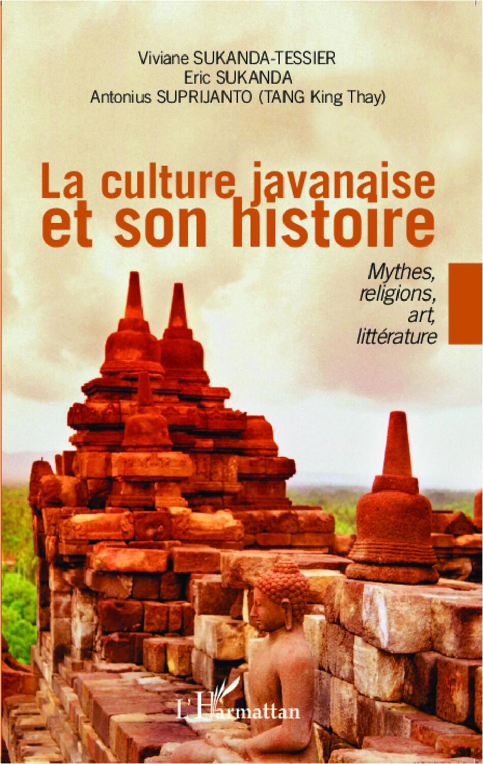 Cover: 9782343004068 | La culture javanaise et son histoire | Antonius Suprijanto | Buch