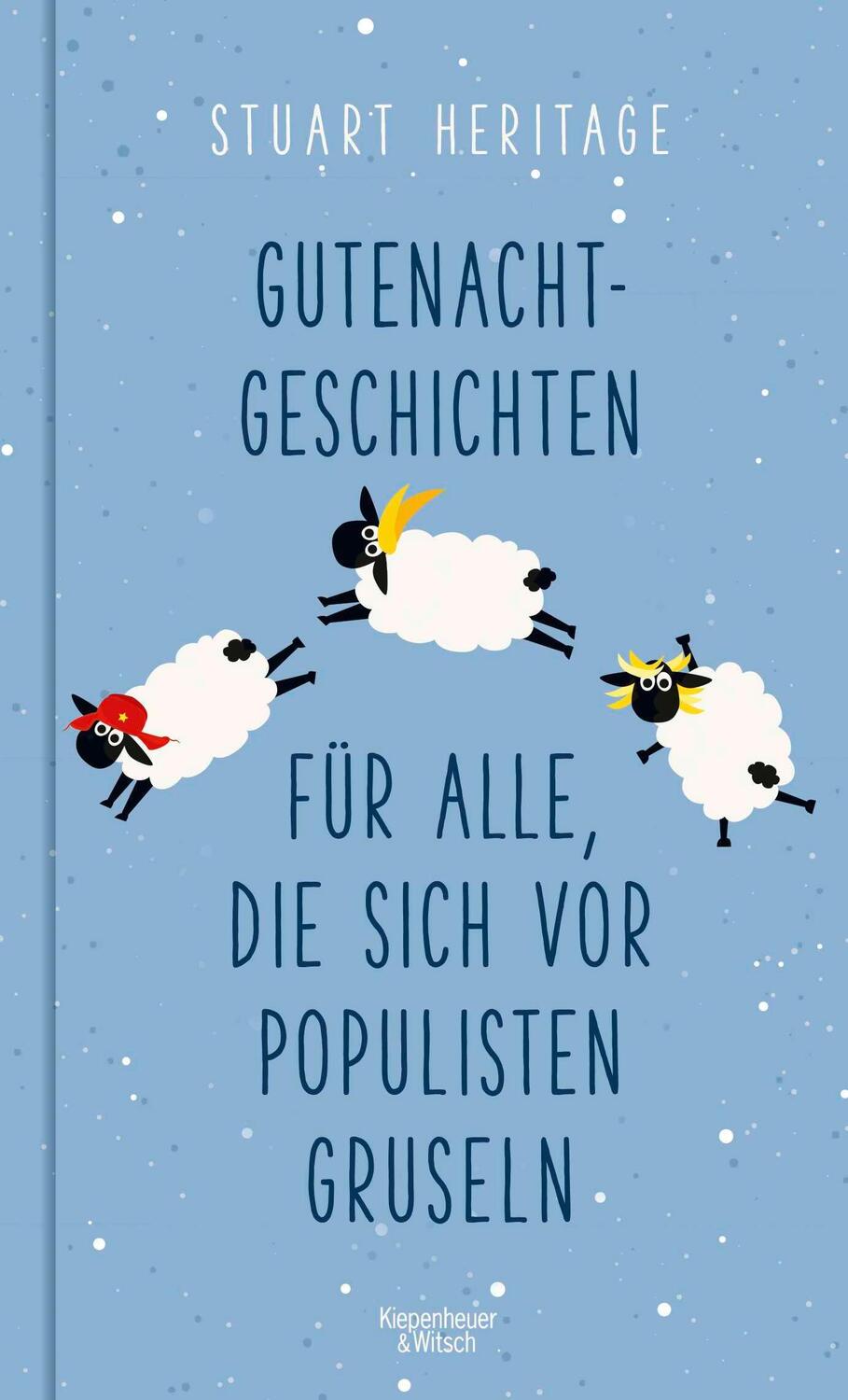 Cover: 9783462054712 | Gutenachtgeschichten für alle, die sich vor Populisten gruseln | Buch