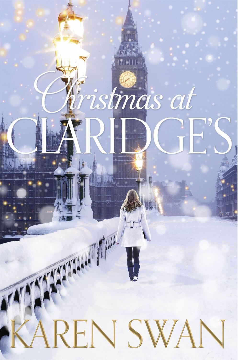 Cover: 9781447219699 | Christmas at Claridge's | Karen Swan | Taschenbuch | 520 S. | Englisch