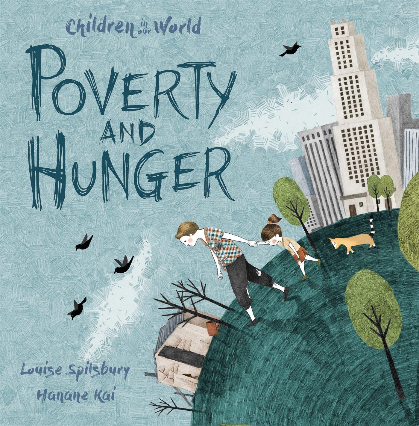 Cover: 9781526300546 | Children in Our World: Poverty and Hunger | Louise Spilsbury | Buch
