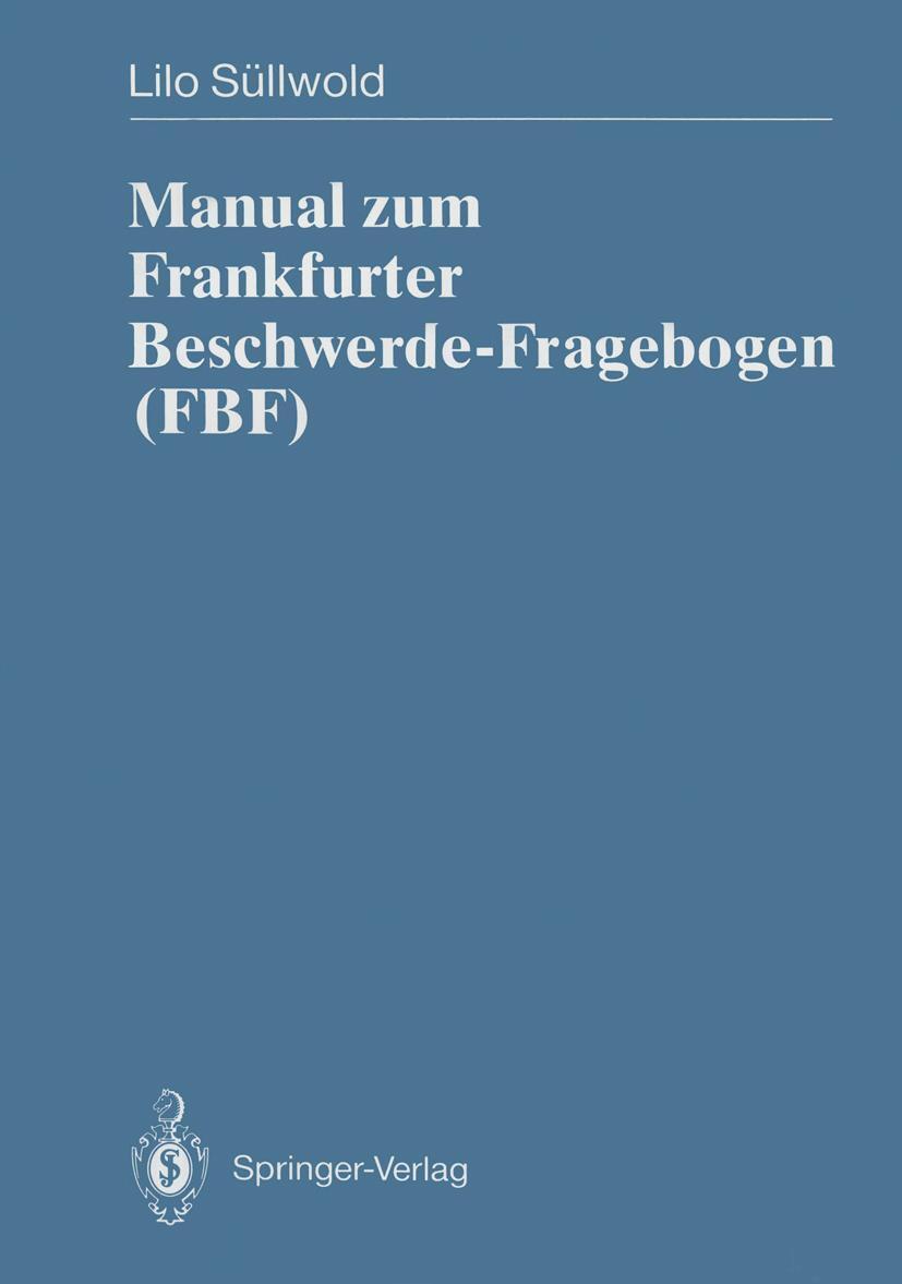 Cover: 9783540541554 | Manual zum Frankfurter Beschwerde-Fragebogen (FBF) | Lilo Süllwold