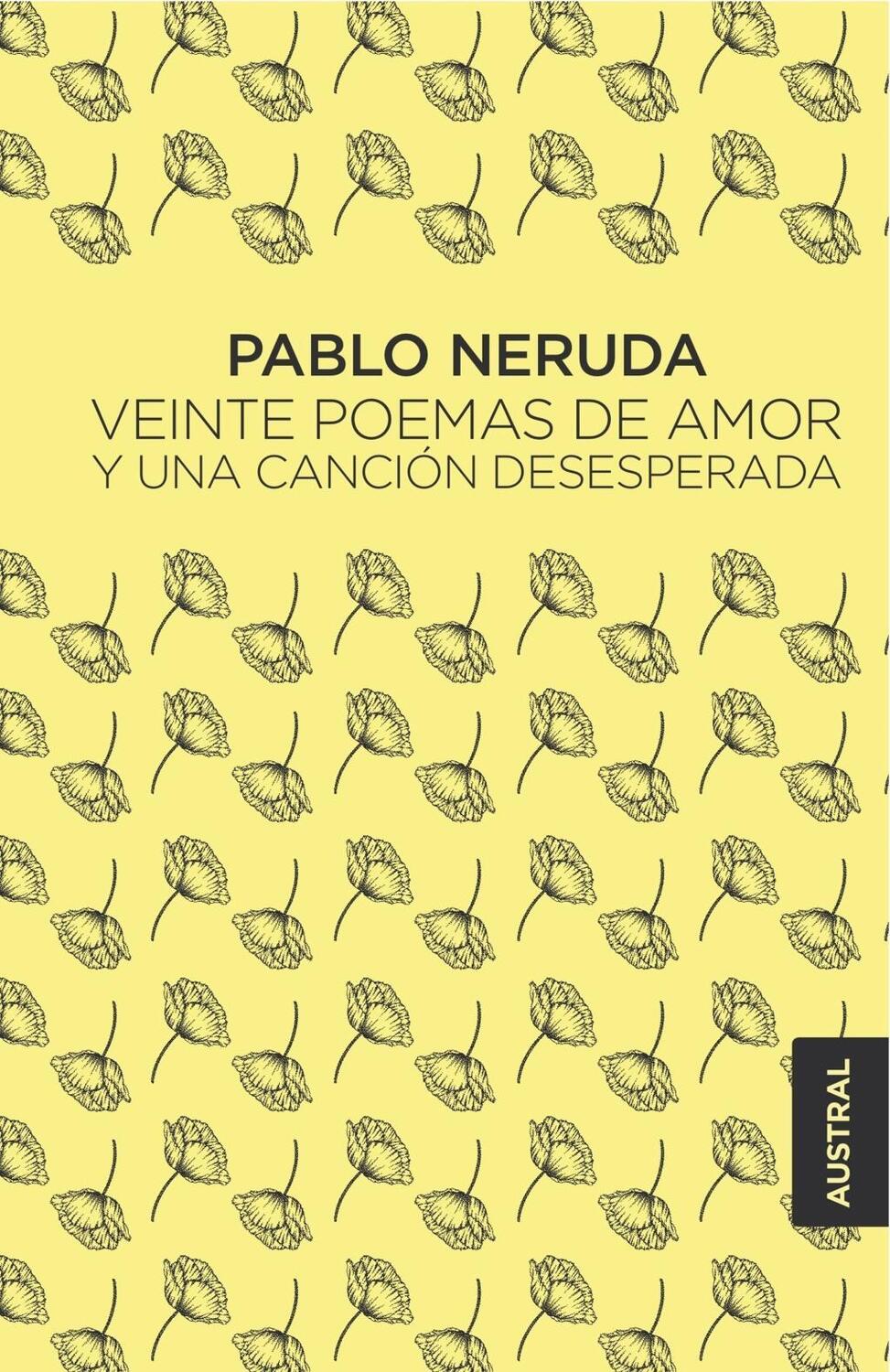 Cover: 9788432232473 | Veinte poemas de amor y una canción desesperada | Pablo Neruda | Buch