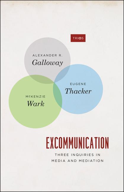 Cover: 9780226925226 | Excommunication - Three Inquiries in Media and Mediation | Taschenbuch