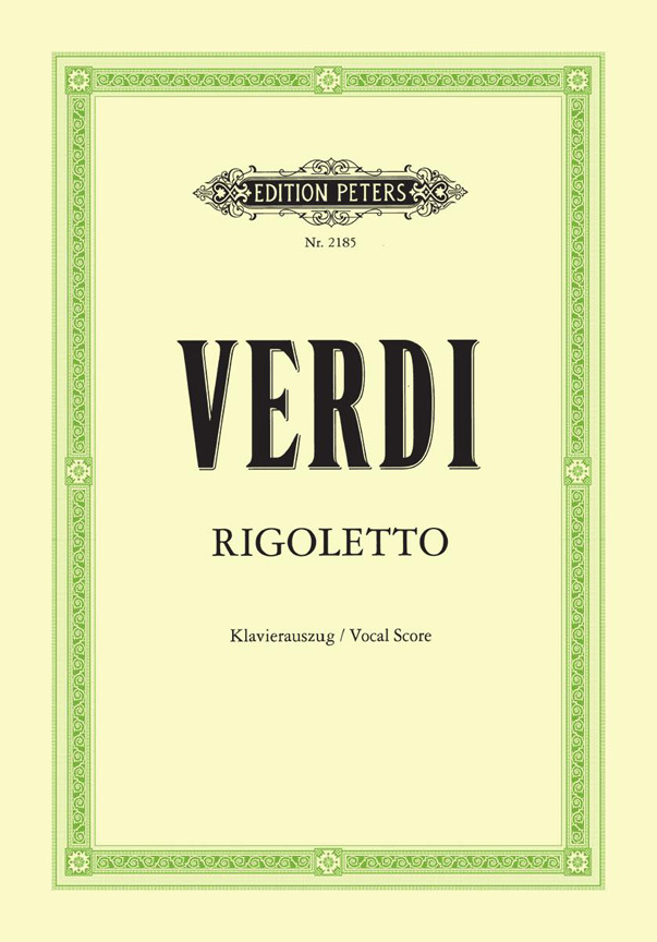 Cover: 9790014009830 | Rigoletto | Giuseppe Verdi | Klavierauszug | Edition Peters