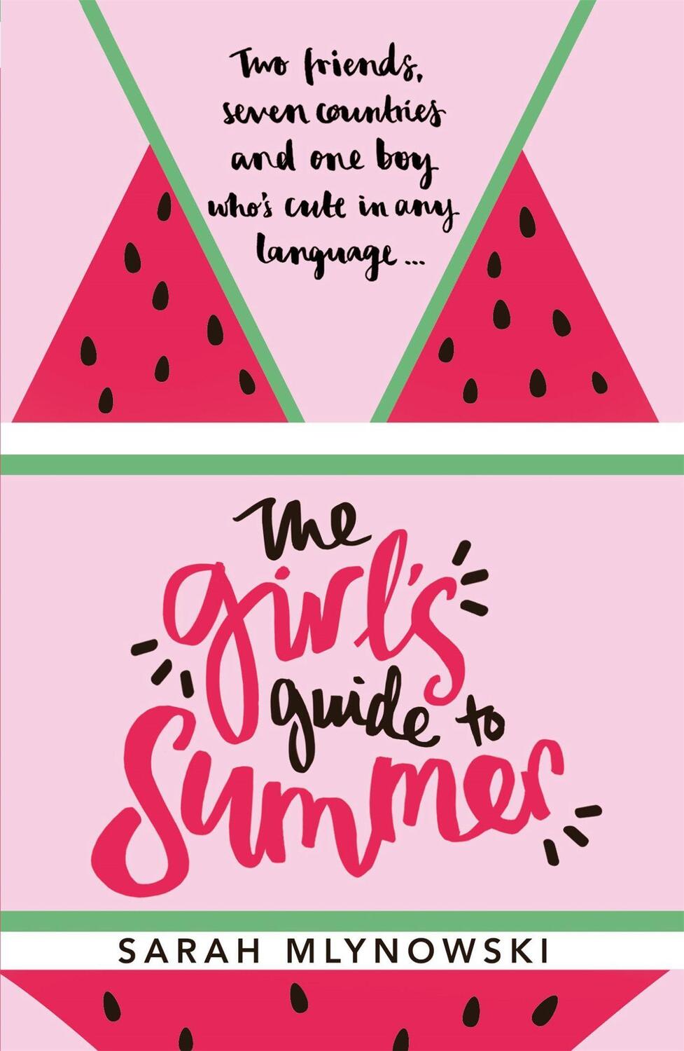 Cover: 9781408343869 | The Girl's Guide to Summer | Sarah Mlynowski | Taschenbuch | Englisch