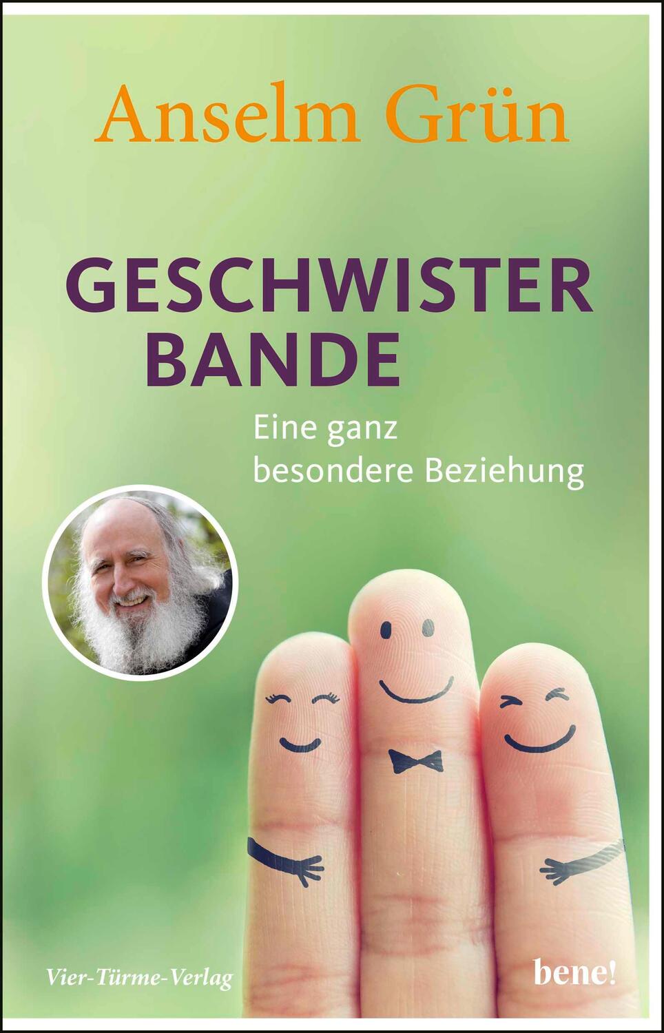 Cover: 9783963400247 | Geschwisterbande | Eine ganz besondere Beziehung | Anselm Grün | Buch