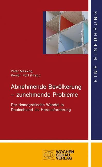 Cover: 9783899748918 | Abnehmende Bevölkerung - zunehmende Probleme | Taschenbuch | 112 S.