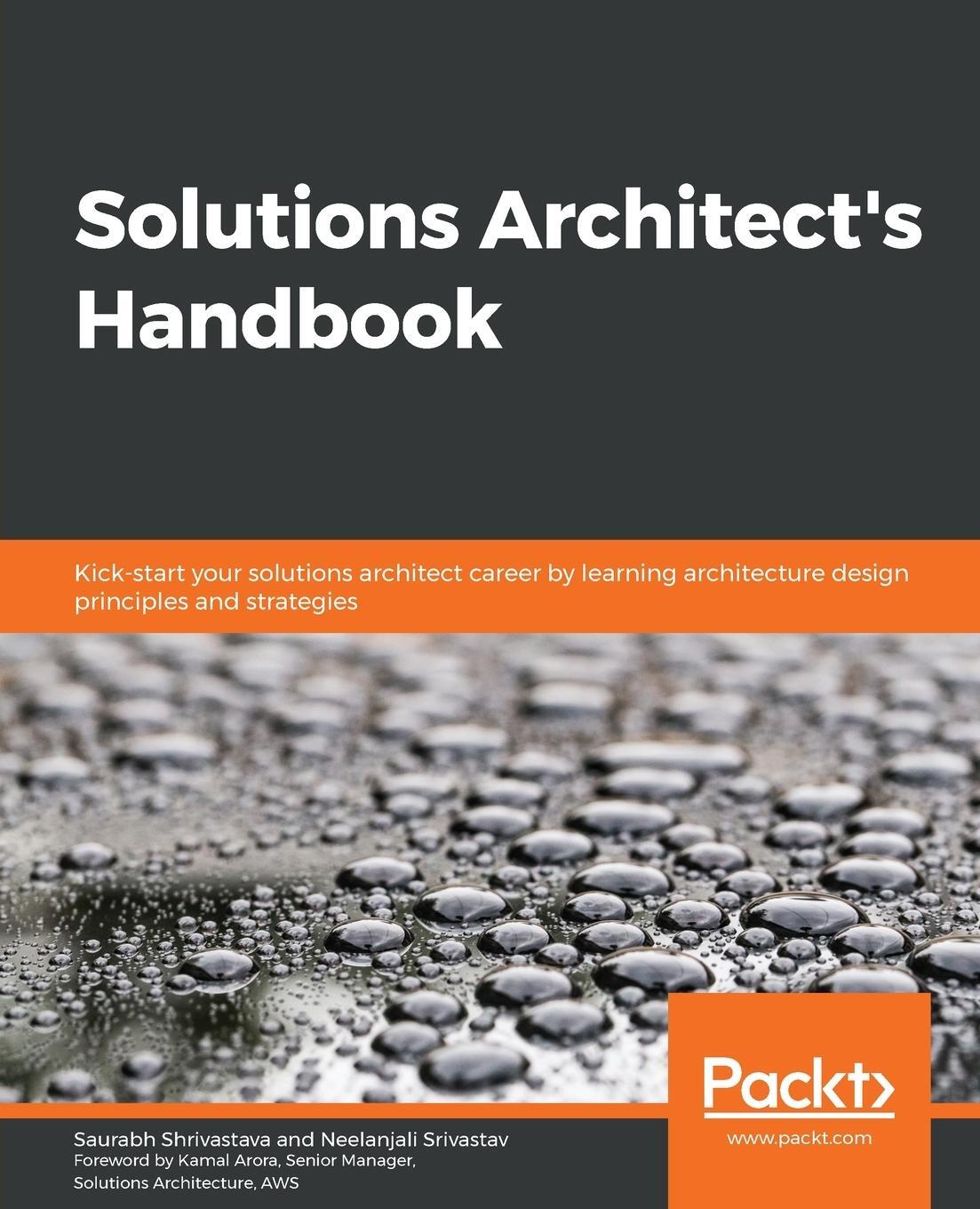 Cover: 9781838645649 | Solutions Architect's Handbook | Saurabh Shrivastava (u. a.) | Buch