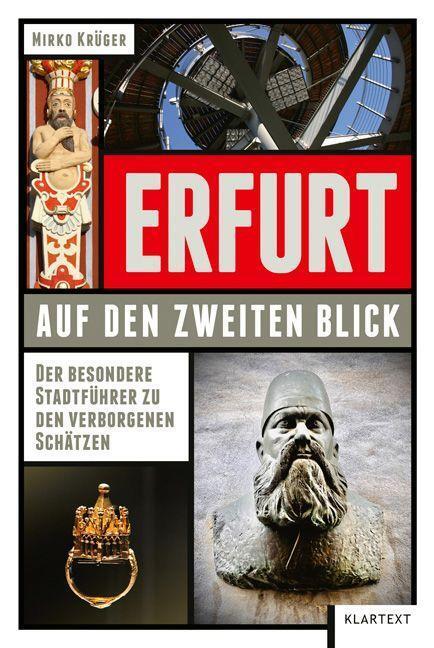 Cover: 9783837525755 | Erfurt auf den zweiten Blick | Mirko Krüger | Taschenbuch | 160 S.