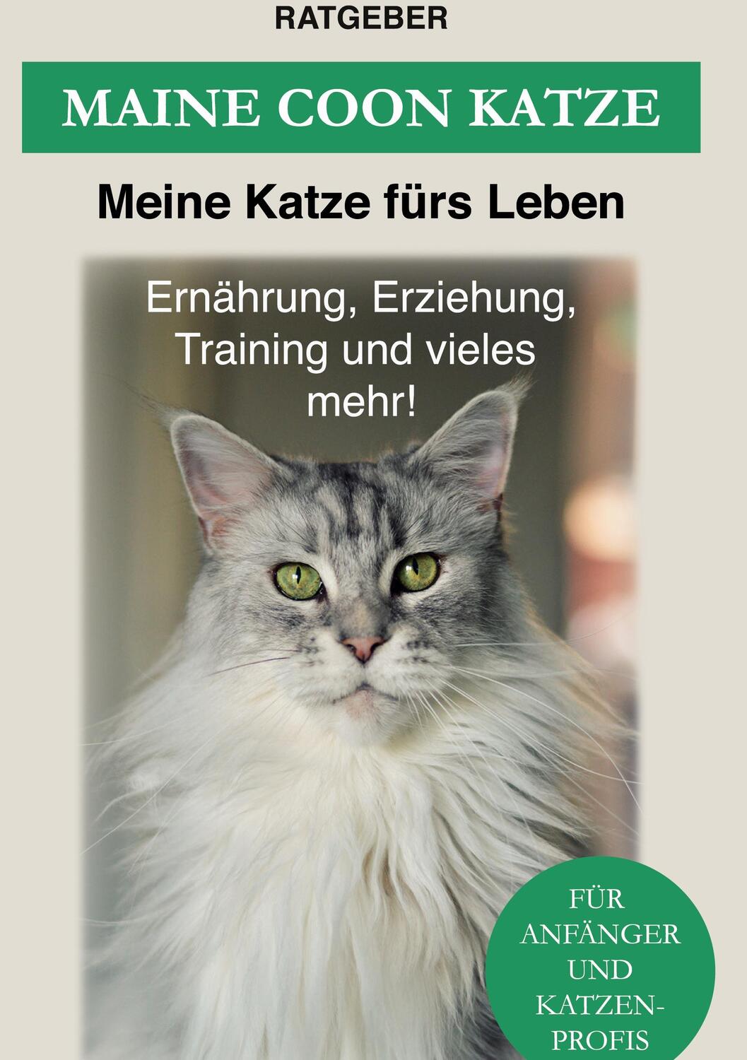 Cover: 9783752686739 | Maine Coon | Meine Katze fürs Leben Ratgeber | Buch | 108 S. | Deutsch