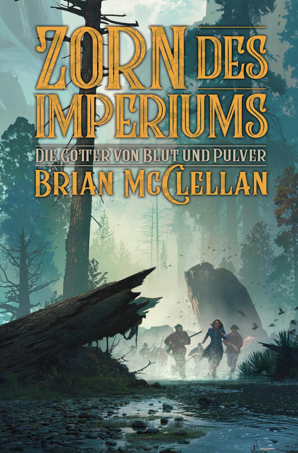 Cover: 9783966589116 | Die Götter von Blut und Pulver: Zorn des Imperiums | Brian McClellan