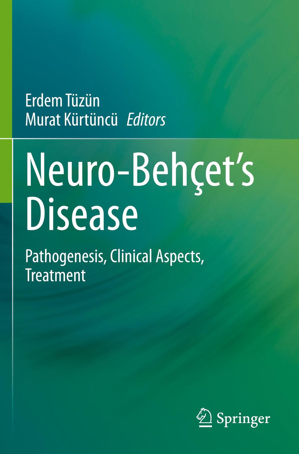 Cover: 9783030552756 | Neuro-Behçet's Disease | Pathogenesis, Clinical Aspects, Treatment