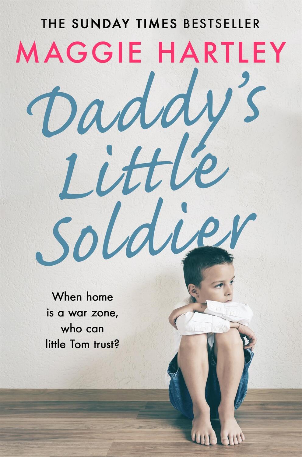 Cover: 9781409189022 | Daddy's Little Soldier | Maggie Hartley | Taschenbuch | Englisch