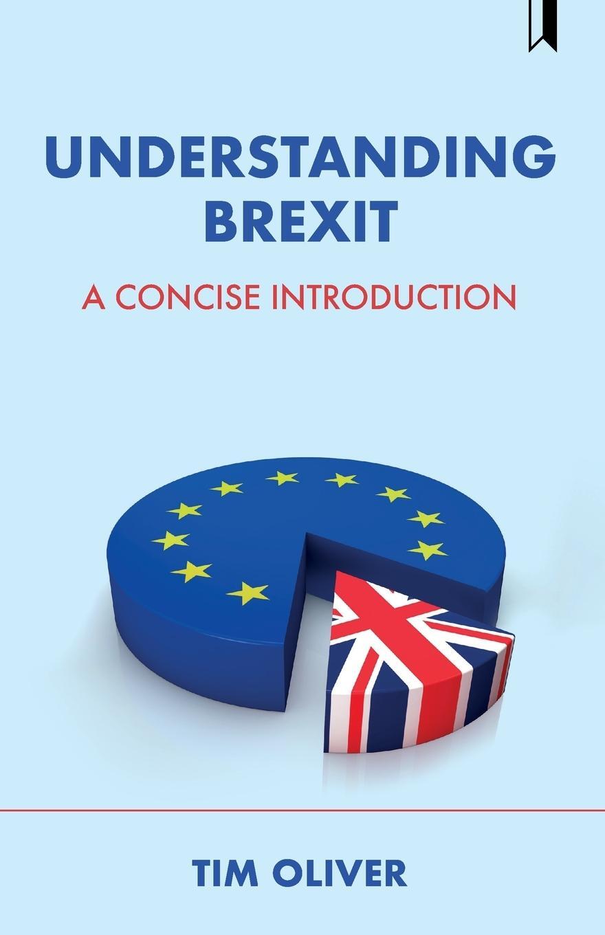 Cover: 9781447346395 | Understanding Brexit | Tim Oliver | Taschenbuch | Paperback | Englisch