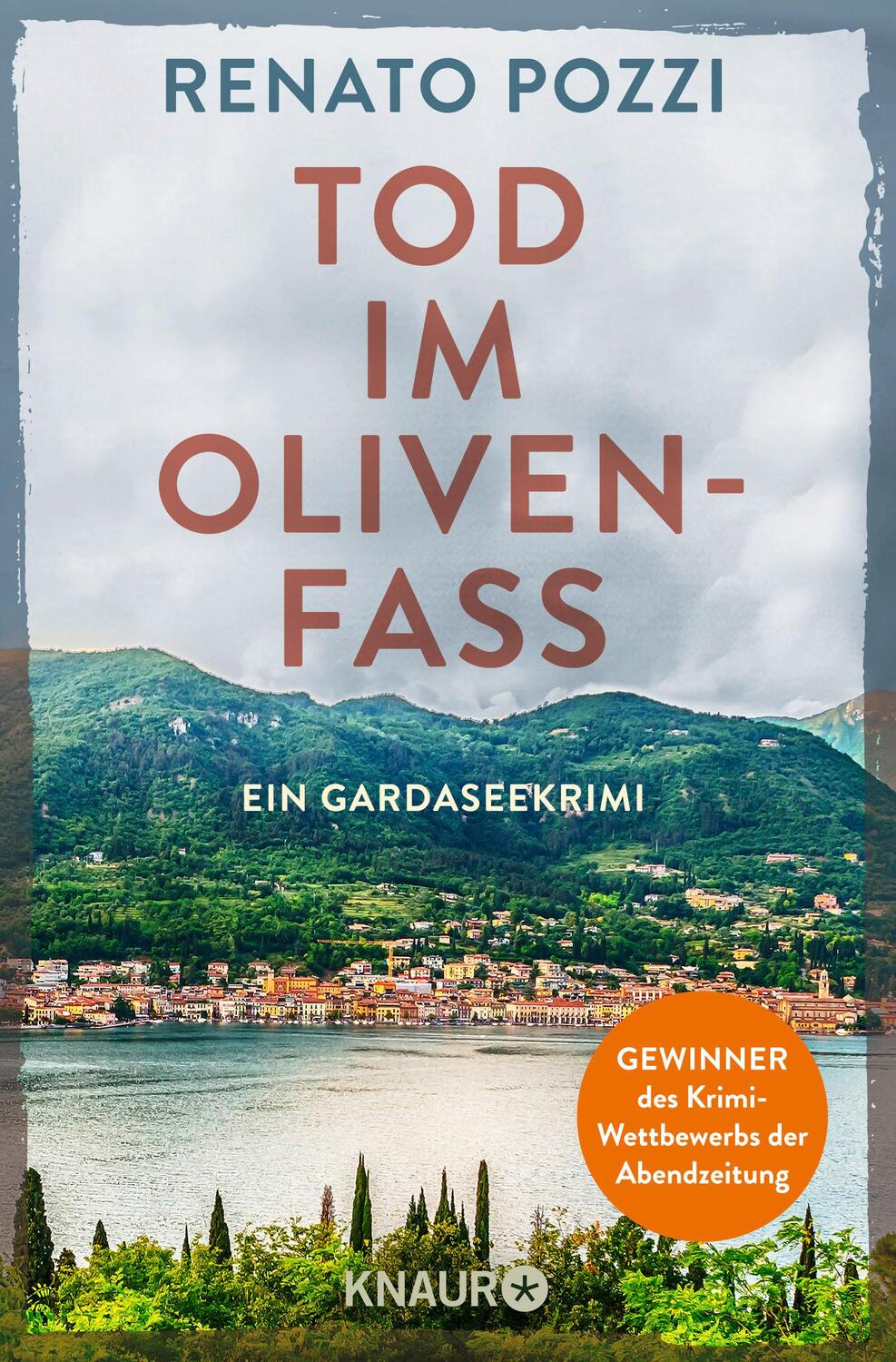 Cover: 9783426527986 | Tod im Olivenfass | Ein Gardaseekrimi | Renato Pozzi | Taschenbuch
