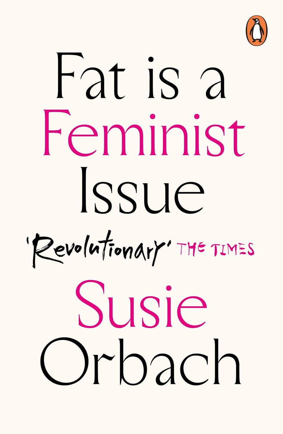 Cover: 9781784753092 | Fat Is A Feminist Issue | Susie Orbach | Taschenbuch | Englisch | 2016