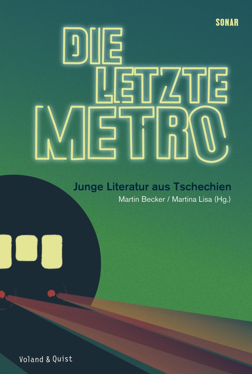 Cover: 9783863911737 | Die letzte Metro | Junge Literatur aus Tschechien | Becker (u. a.)
