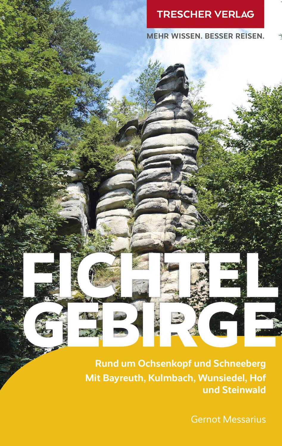 Cover: 9783897946521 | TRESCHER Reiseführer Fichtelgebirge | Gernot Messarius | Taschenbuch