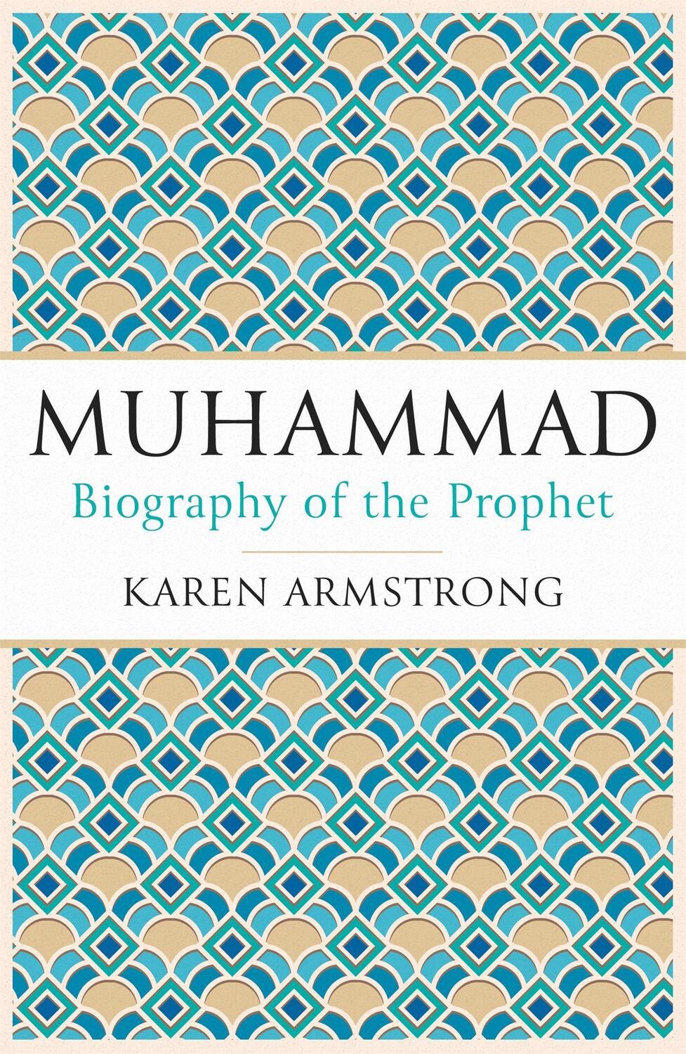 Cover: 9781842126080 | Muhammad | Biography of the Prophet | Karen Armstrong | Taschenbuch