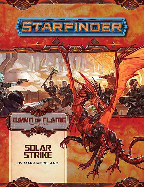 Cover: 9781640781399 | Starfinder Adventure Path: Solar Strike (Dawn of Flame 5 of 6) | Buch