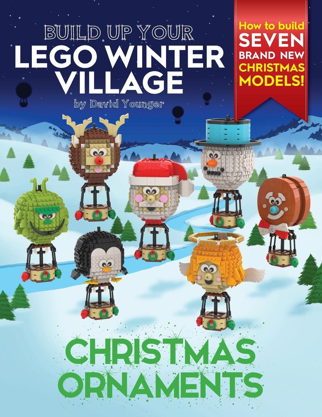 Cover: 9781838147136 | Build Up Your LEGO Winter Village | Christmas Ornaments | Younger