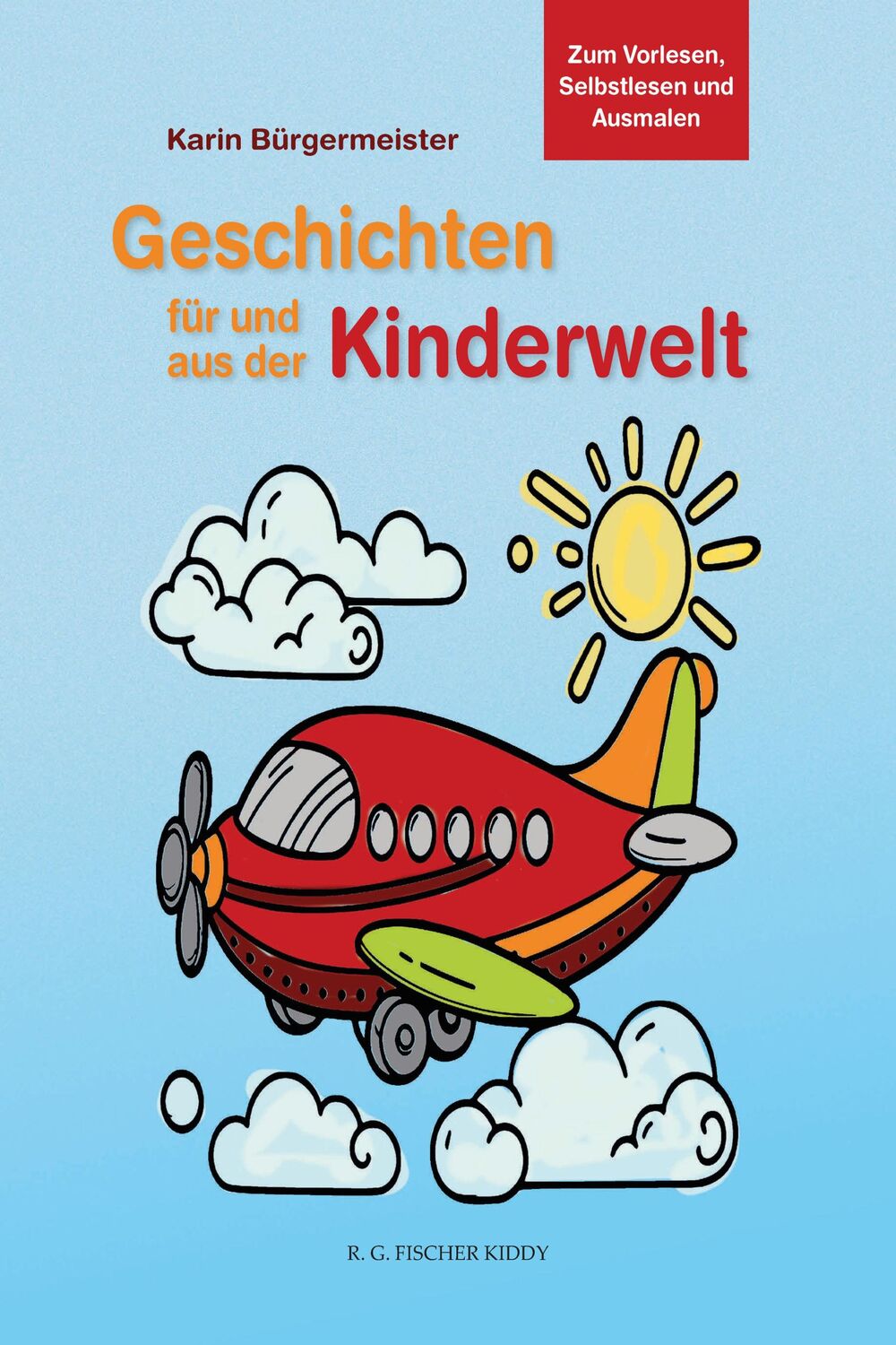 Cover: 9783830194323 | Geschichten für und aus der Kinderwelt | Karin Bürgermeister | Buch