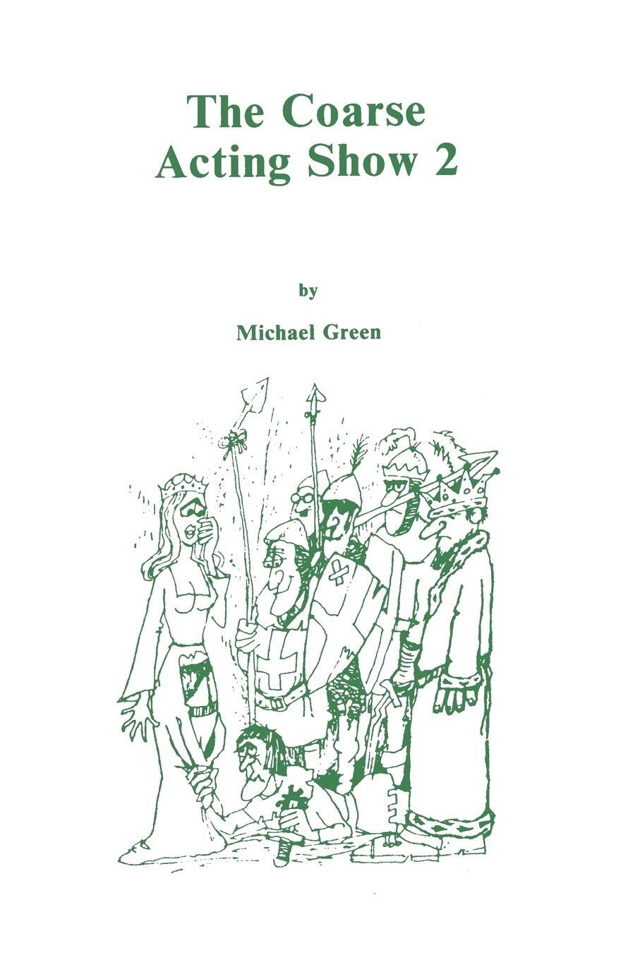 Cover: 9780573100055 | Coarse Acting Show 2 | Michael Green | Taschenbuch | Paperback | 2011