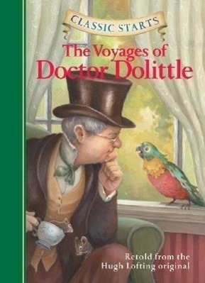 Cover: 9781402745744 | Classic Starts®: The Voyages of Doctor Dolittle | Hugh Lofting | Buch