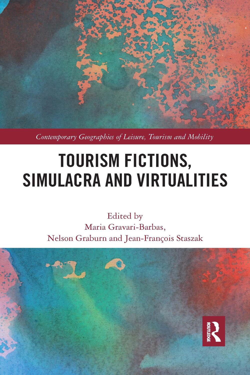 Cover: 9781032338057 | Tourism Fictions, Simulacra and Virtualities | Gravari-Barbas (u. a.)