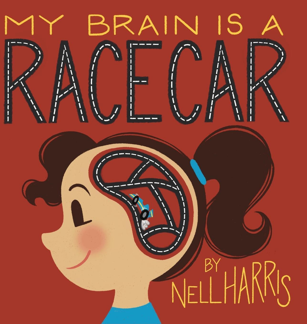 Cover: 9780645976311 | My Brain is a Race Car | Nell Harris | Buch | Englisch | 2023