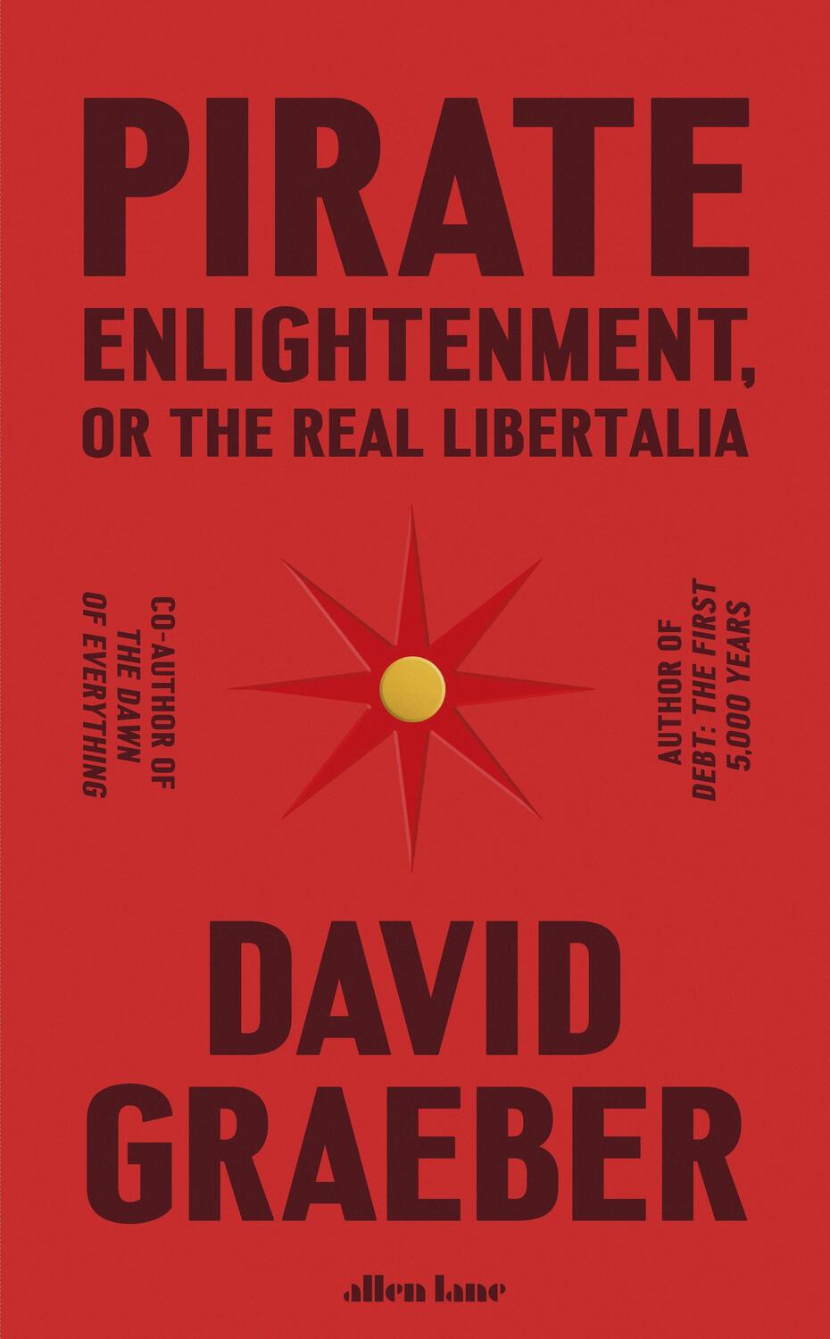 Cover: 9780241611401 | Pirate Enlightenment, or the Real Libertalia | David Graeber | Buch