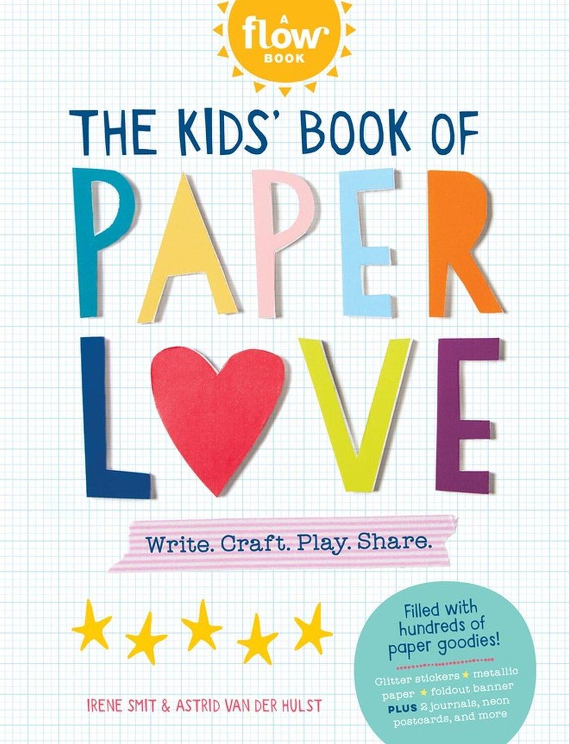 Cover: 9781523508143 | The Kids' Book of Paper Love | Write. Craft. Play. Share. | Buch