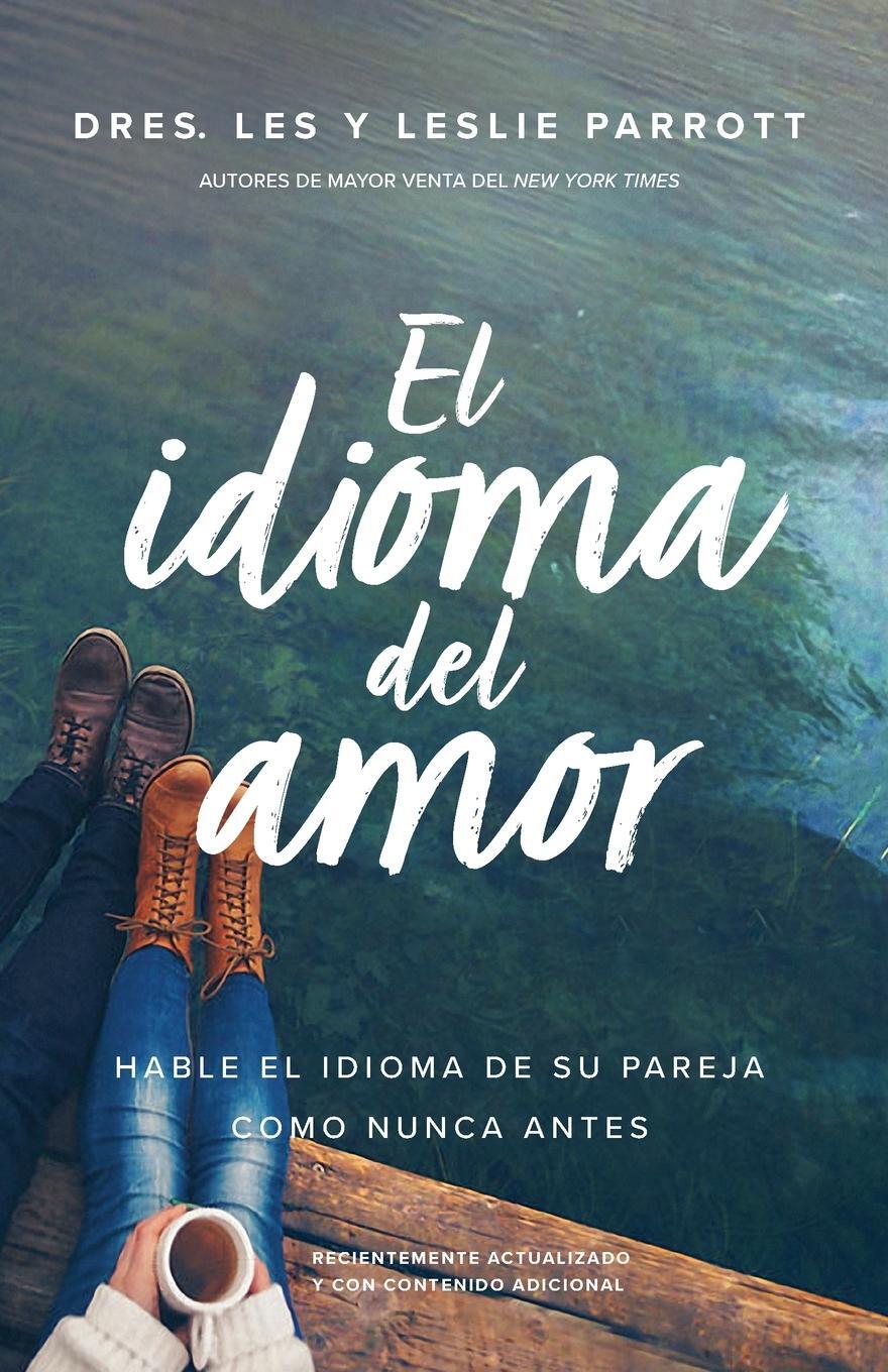 Cover: 9781496452702 | El idioma del amor | Les Parrott (u. a.) | Taschenbuch | Paperback