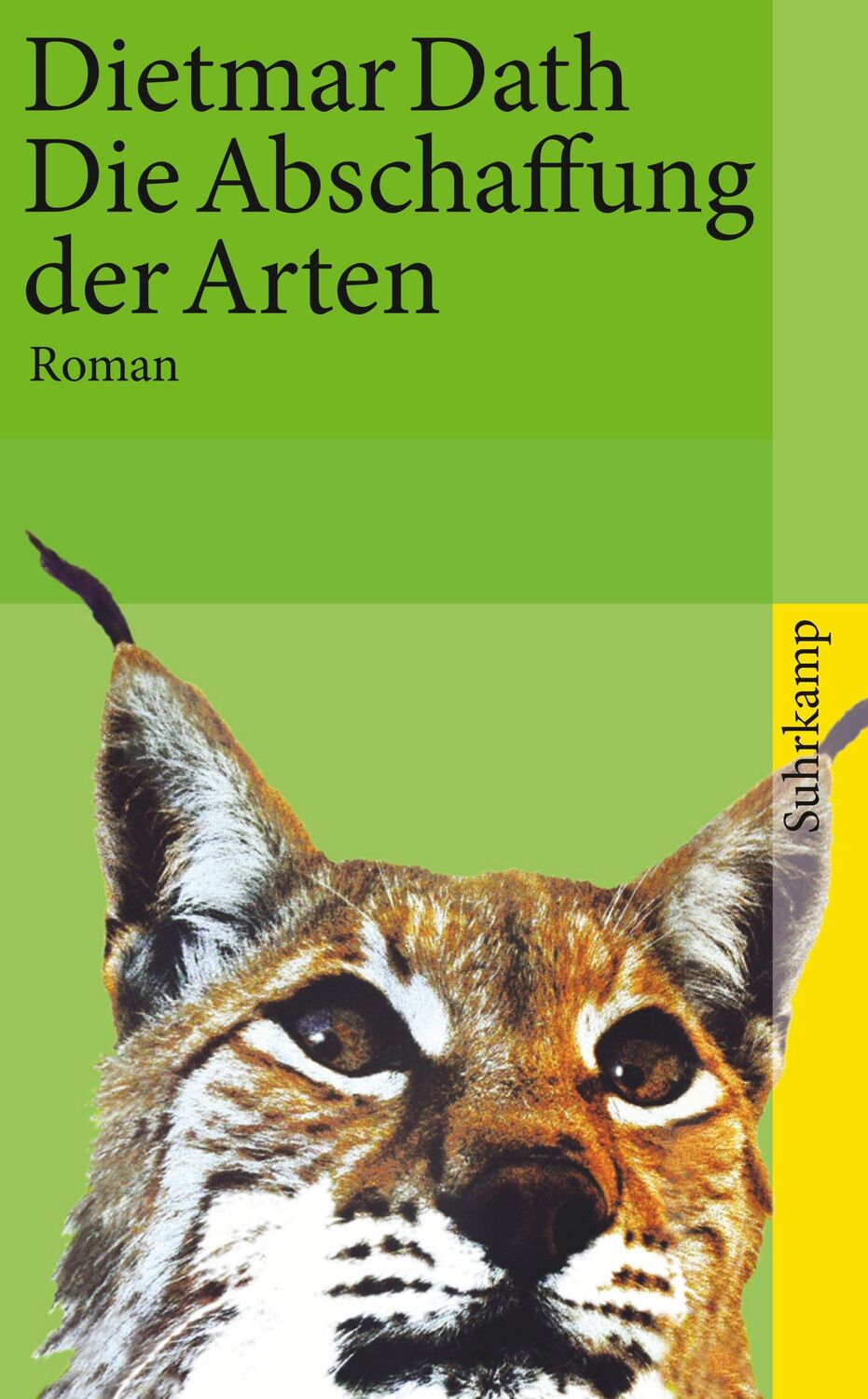 Cover: 9783518461457 | Die Abschaffung der Arten | Dietmar Dath | Taschenbuch | 552 S. | 2010