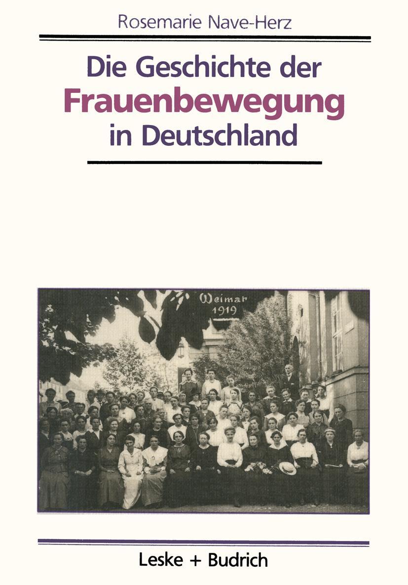 Cover: 9783810012500 | Die Geschichte der Frauenbewegung in Deutschland | Rosemarie Nave-Herz