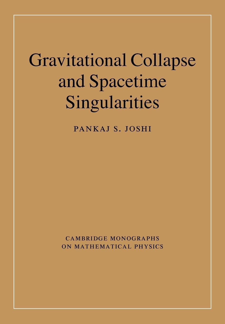 Cover: 9781107405363 | Gravitational Collapse and Spacetime Singularities | Pankaj S. Joshi