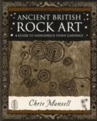 Cover: 9781904263562 | Ancient British Rock Art | A Guide to Indigenous Stone Carvings | Buch