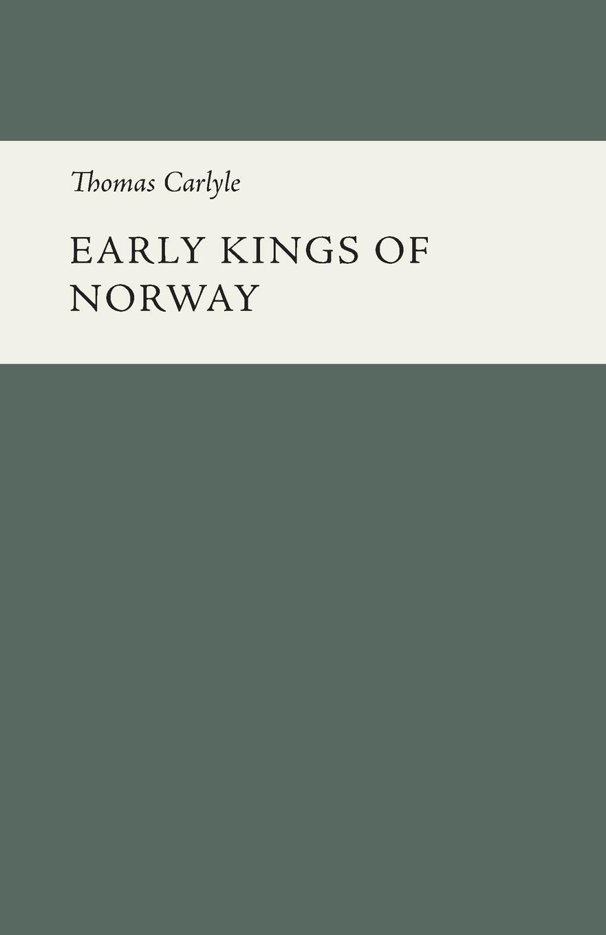 Cover: 9798868904998 | Early Kings of Norway | Thomas Carlyle | Taschenbuch | Paperback