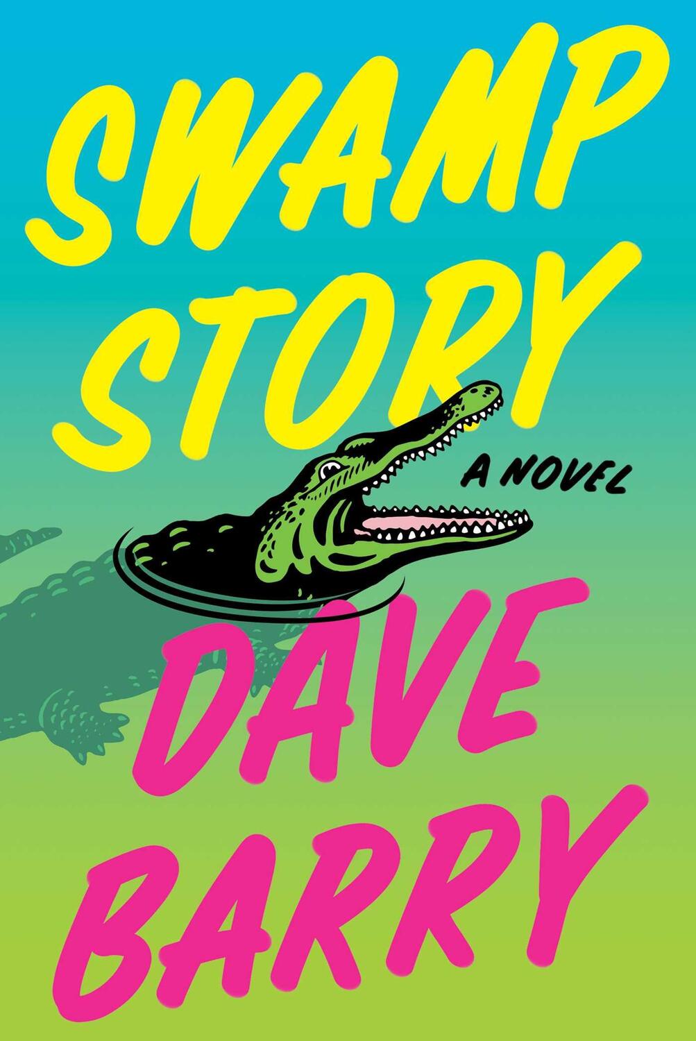 Cover: 9781982191337 | Swamp Story | Dave Barry | Buch | Gebunden | Englisch | 2023