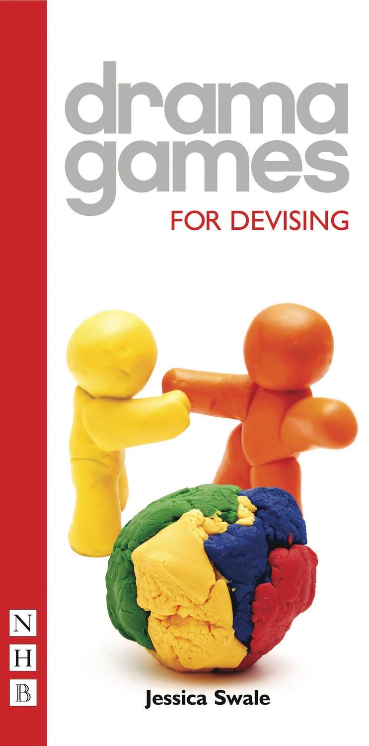 Cover: 9781848420373 | Drama Games for Devising | Jessica Swale | Taschenbuch | Drama Games