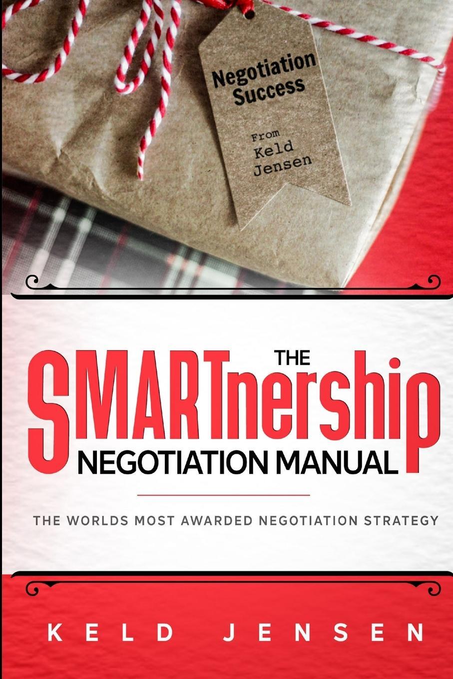 Cover: 9781794858824 | The SMARTnership Negotiation Manual | Keld Jensen | Taschenbuch | 2020