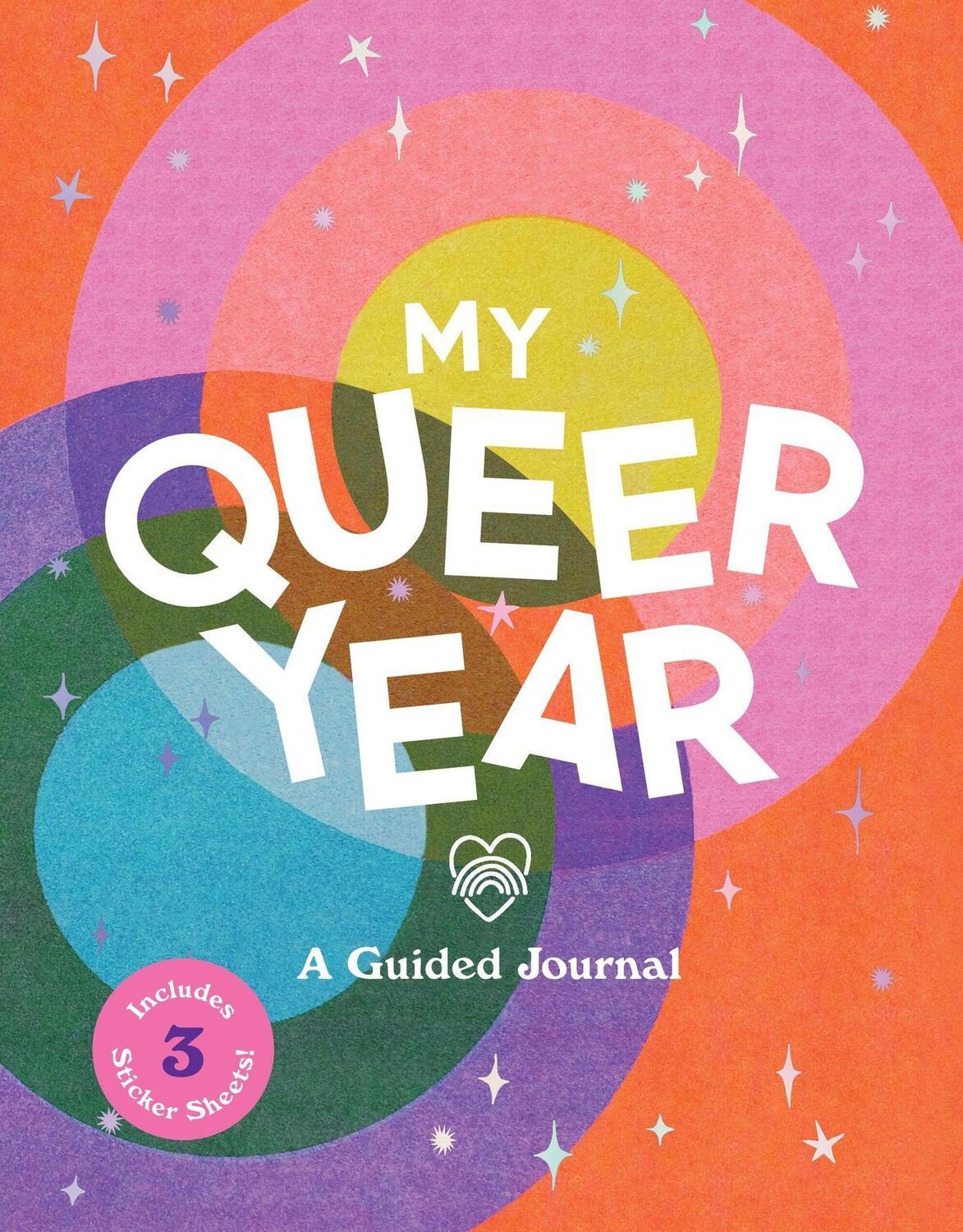 Cover: 9780762474899 | My Queer Year | A Guided Journal | Ashley Molesso (u. a.) | Stück