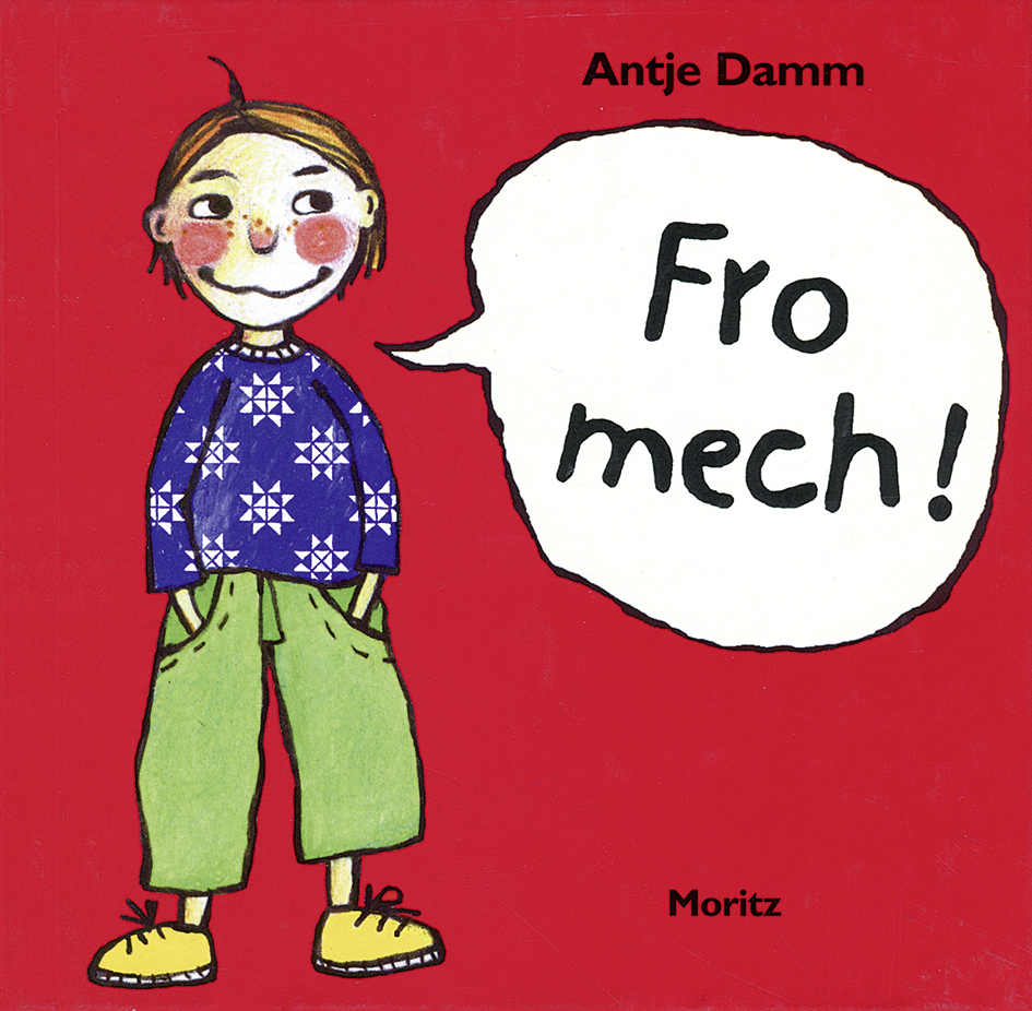 Cover: 9783895651649 | Fro mech!. Frag mich!, luxemburgische Ausgabe | Antje Damm | Buch
