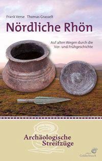 Cover: 9783494015446 | Nördliche Rhön | Auf alten Wegen durch die Vor- und Frühgeschichte