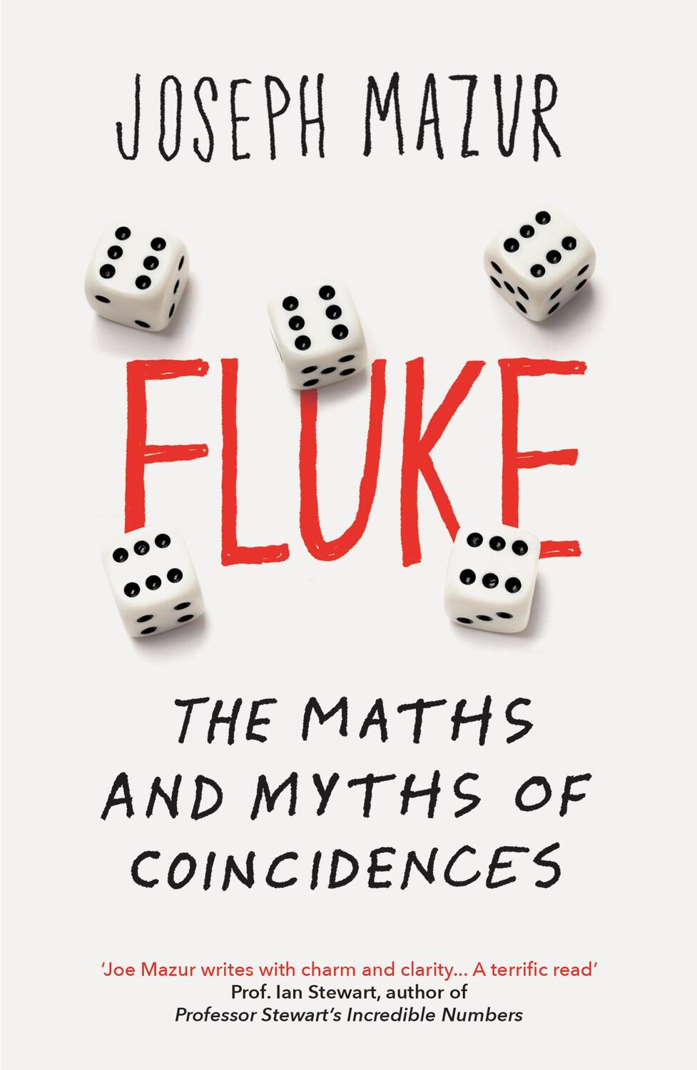 Cover: 9781780749006 | Fluke | The Maths and Myths of Coincidences | Joseph Mazur | Buch